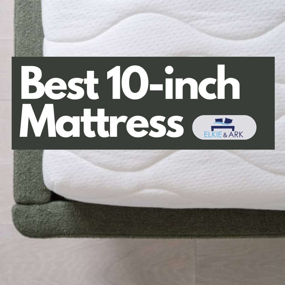 Best 10-inch Mattress: Reviews Top 9 Famous Brands 2023