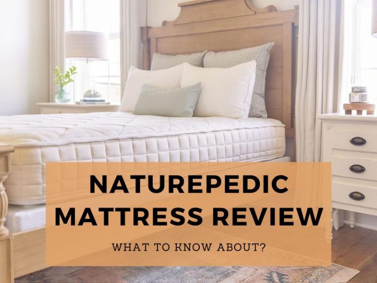Naturepedic Mattress Review: What To Know About?