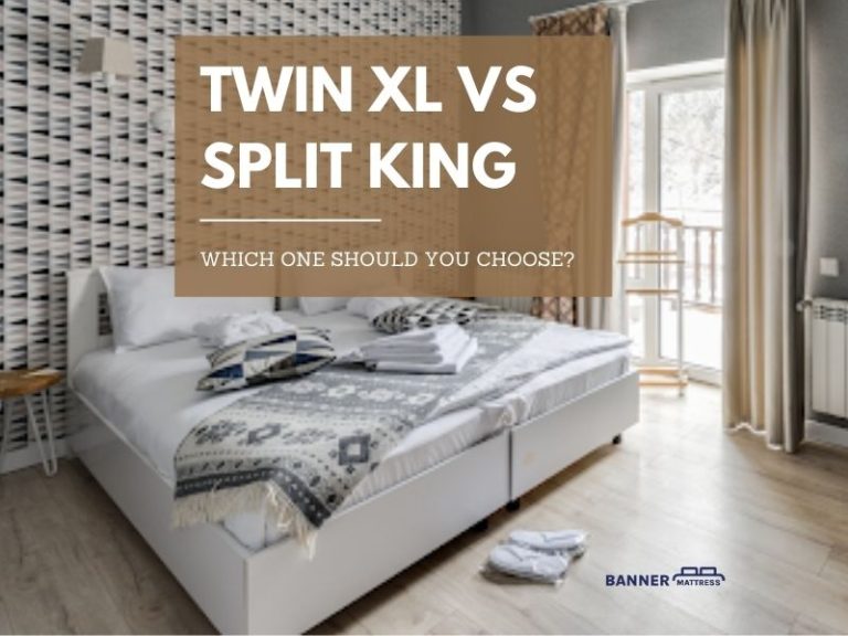 Twin XL Vs Split King: Which One Should You Choose?