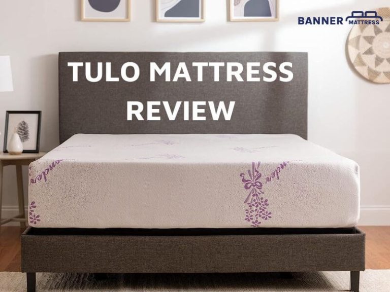 Tulo Mattress Review: Promise You A Relaxing Night