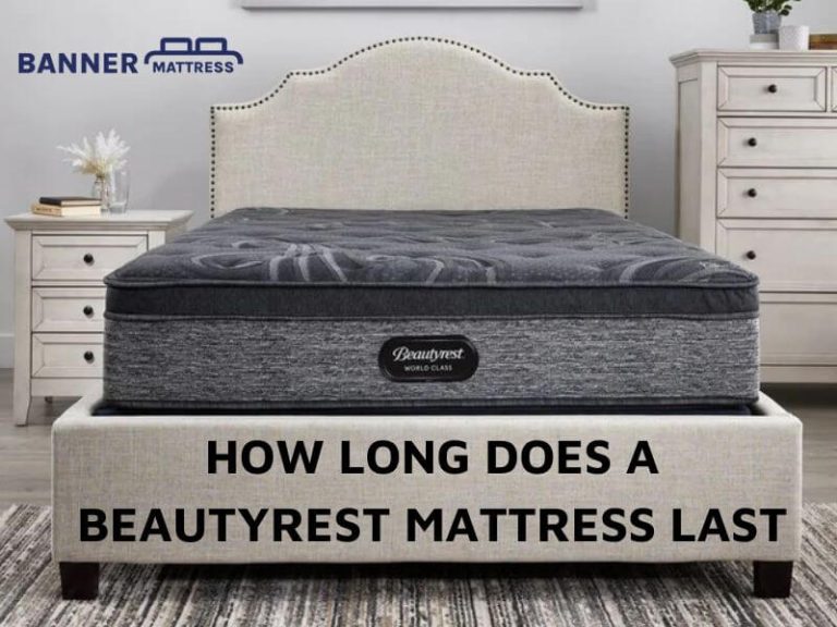 How Long Does A Beautyrest Mattress Last? Latest Lifespan